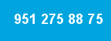 951 275 88 75 951 275 88 75